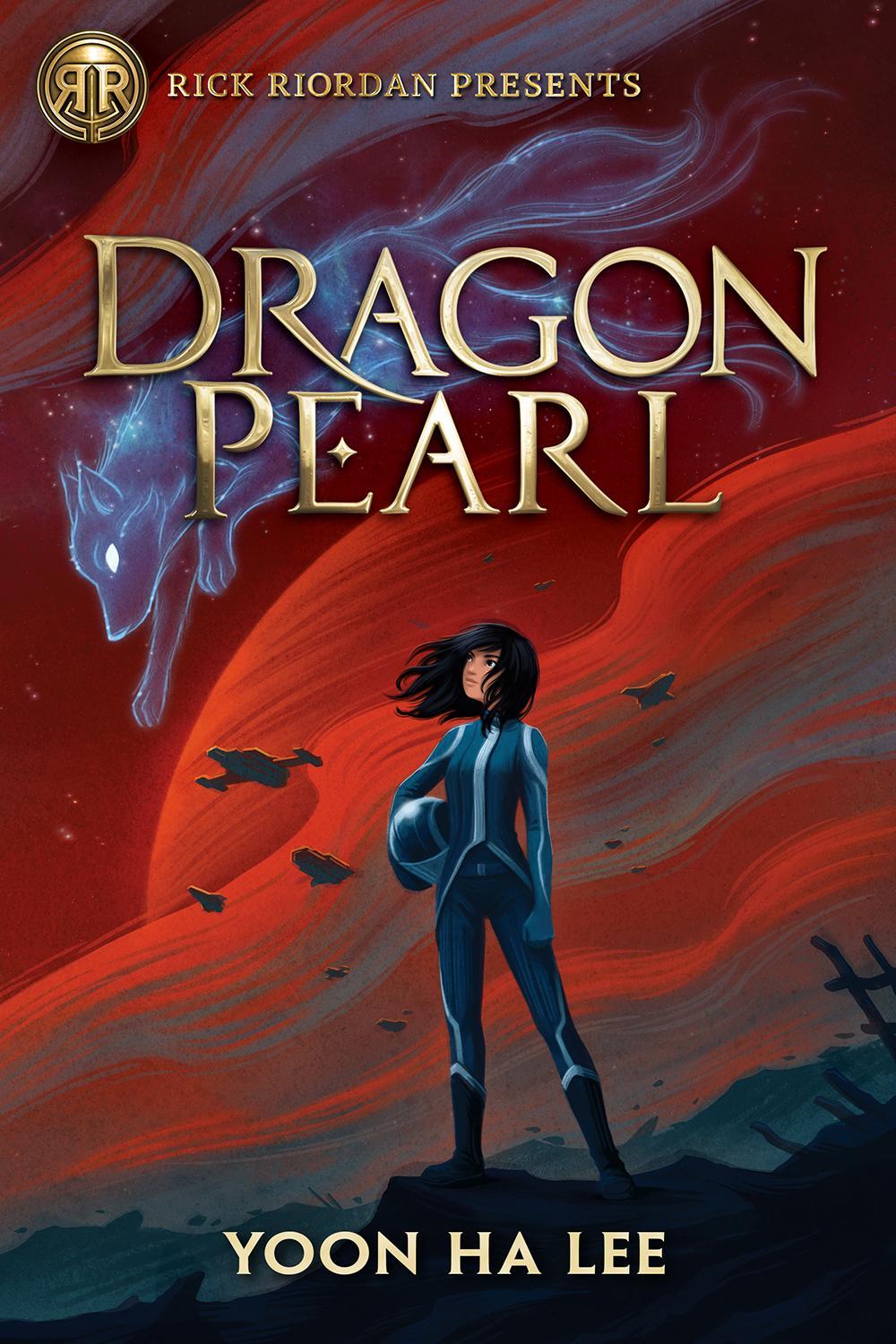 Yoon Ha Lee: Dragon Pearl (2019, Rick Riordan Presents)