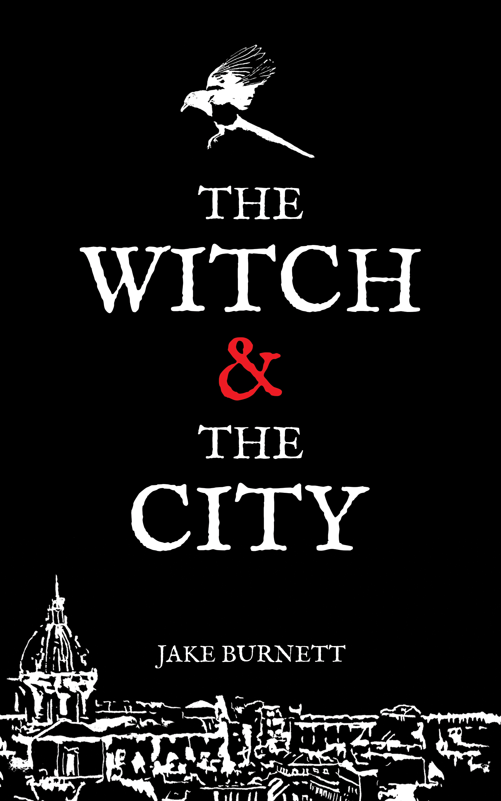 Jake Burnett: The Witch & the City (2023, South Window Press LLC)