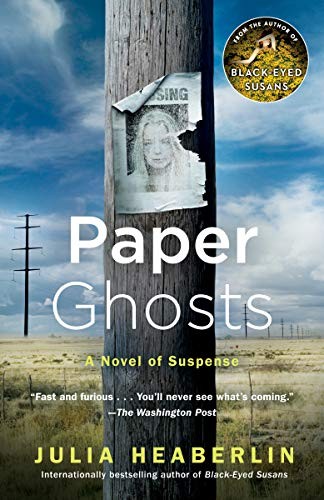 Julia Heaberlin: Paper Ghosts (Paperback, Ballantine Books)