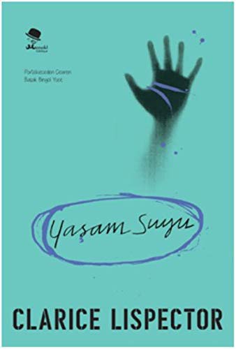 Clarice Lispector: Yaşam Suyu (Paperback, Turkish language, MonoKL)