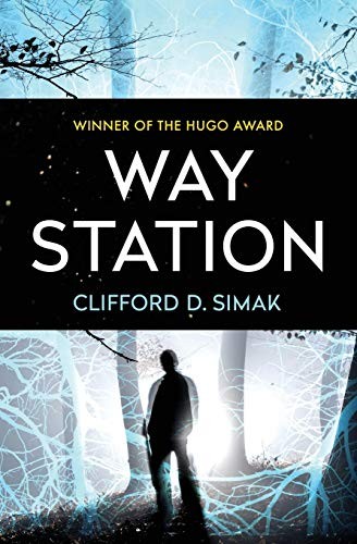 Clifford D. Simak: Way Station (Paperback, Open Road Media Sci-Fi & Fantasy)