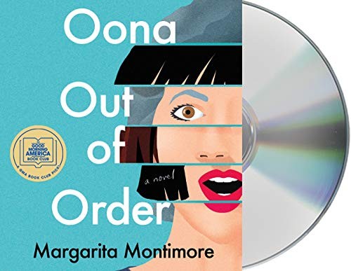 Brittany Pressley, Margarita Montimore: Oona Out of Order (AudiobookFormat, 2020, Macmillan Audio)