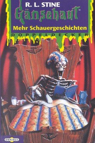 R. L. Stine: Gänsehaut. Mehr Schauergeschichten. (Paperback, German language, Bertelsmann, München)