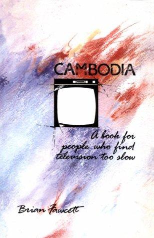 Brian Fawcett: Cambodia (Paperback, Talonbooks)