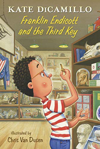 Kate DiCamillo, Chris Van Dusen: Franklin Endicott and the Third Key (Hardcover, Candlewick)