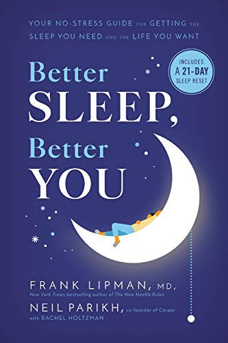 Frank Lipman MD, Neil Parikh, Rachel Holtzman: Better Sleep, Better You (Hardcover, Little, Brown Spark)