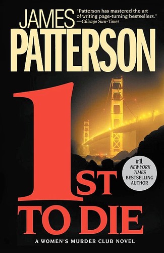 James Patterson, James Patterson: [(1st to Die)] [By (author) James Patterson] published on (March, 2001)