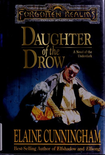 Elaine Cunningham: Daughter of the Drow (1995, TSR)