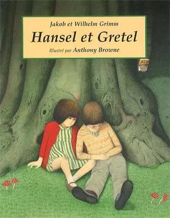 Brothers Grimm, Jacob Grimm, Wilhelm Grimm: Hansel et Gretel (French language, 2013, L'École des loisirs)