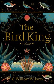 G. Willow Wilson: The Bird King (Hardcover, Grove Press)