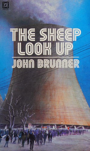 John Brunner: Sheep Look Up (Paperback, Legend paperbacks)