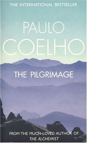 Paulo Coelho: The pilgrimage (2005, Harper Collins)