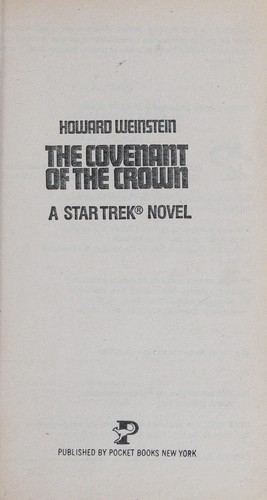 Howard Weinstein: The covenant of the crown (Paperback, 1981, Pocket Books, Timescape Books)