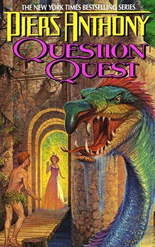 Piers Anthony, Piers A. Jacob: Question Quest (1991, EOS/HarperCollins)