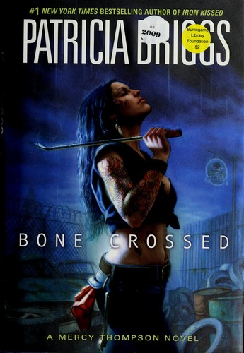 Patricia Briggs: Bone Crossed (2009, Ace Books)