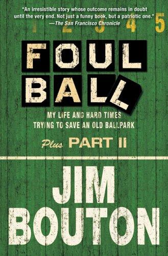 Jim Bouton: Foul Ball (Paperback, The Lyons Press)