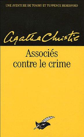 Agatha Christie: Associés contre le crime (Paperback, Librairie des Champs-Elysées)