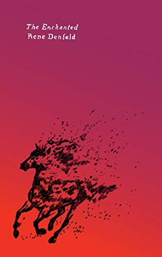 Rene Denfeld: The Enchanted (Paperback, Harper Perennial)