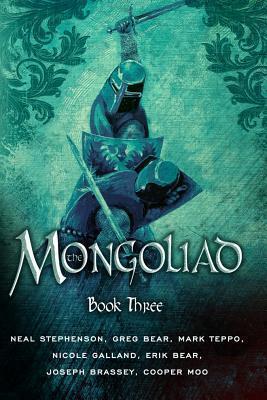 Neal Stephenson, Greg Bear: The Mongoliad (2013, 47North)