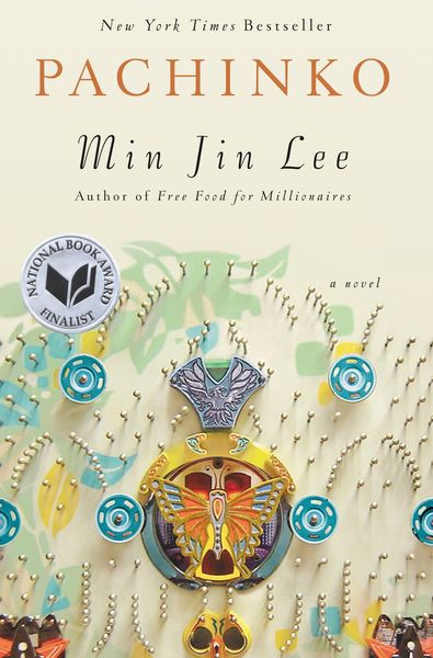 Min Jin Lee: Pachinko (National Book Award Finalist) (2017, Grand Central Publishing)