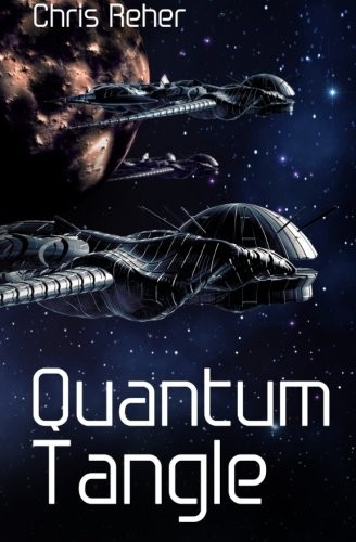 Chris Reher: Quantum Tangle (Paperback, Nerds Unlimited)