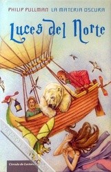 Albert Torrescasana Flotats, Philip Pullman, Clément Oubrerie, Stéphane Melchior-Durand: Luces del norte (2001, Circulo de Lectores)