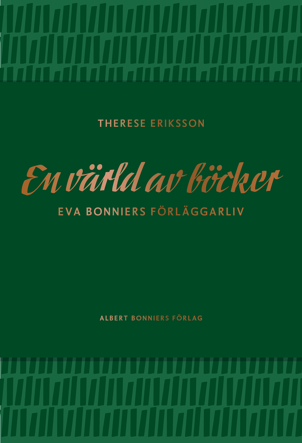 Therese Eriksson: En värld av böcker (Paperback, swedish language, 2025, Albert Bonniers förlag)