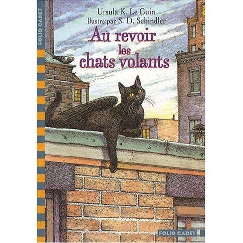 Ursula K. Le Guin: Au revoir, les chats volants (French language, 2008)