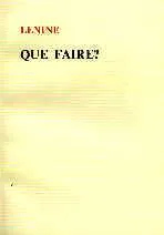Lenin: Que faire ? (French language, 1974, Foreign Languages Press)
