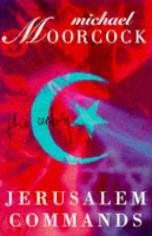 Michael Moorcock: Jerusalem Commands (Paperback, 1996, Phoenix (an Imprint of The Orion Publishing Group Ltd ), Orion Publishing Group, Limited)
