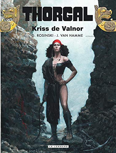 Jean Van Hamme, Grzegorz Rosinski: Thorgal - Tome 28 - Kriss de Valnor (Hardcover, LOMBARD)