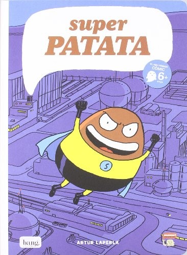 Artur Díaz Martínez, Maximiliano Luchini, Ed Carosia, Manu Vidal, Vidal, Manuel, Immaculada Bordell, Stéphane Corbinais: Superpatata (Paperback, Bang ediciones)