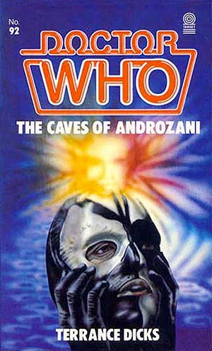 Terrance Dicks: Doctor Who: The Caves of Androzani (1985, Target Books; W.H. Allen & Co. Ltd.)