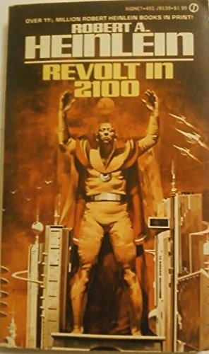 Robert A. Heinlein: Revolt in 2100 (Paperback, 1955, Roc)