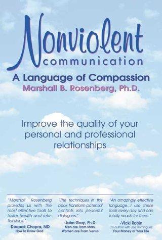 Marshall Rosenberg: Nonviolent Communication