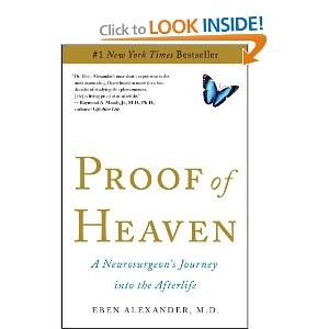 Eben Alexander: Proof of Heaven: A Neurosurgeon's Journey into the Afterlife (Paperback, Simon & Schuster, 1 edition)