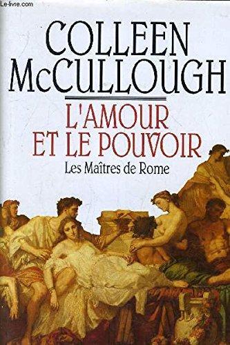 Colleen McCullough: L'amour et le pouvoir (French language, 1991)