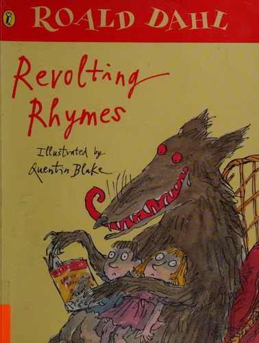 Roald Dahl: Revolting rhymes (2001, Puffin, Puffin Books)