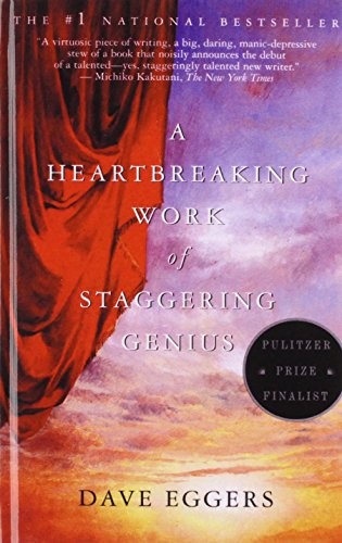 Dave Eggers: A Heartbreaking Work of Staggering Genius (Hardcover, Paw Prints 2008-04-03, Brand: Paw Prints 2008-04-03)