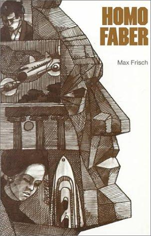 Max Frisch: Homo faber (German language, 1973, Houghton Mifflin)