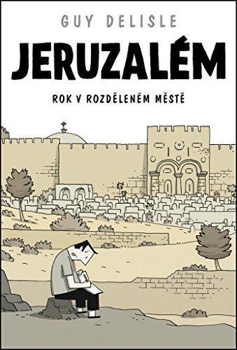 Guy Delisle: Jeruzalém (2013)