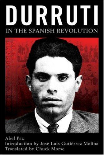 Abel Paz: Durruti in the Spanish Revolution (Paperback, AK Press)