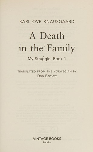 Karl Ove Knausgård, Don Bartlett: Death in the Family (2013, Penguin Random House, Vintage Books)