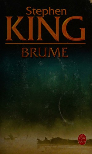 Stephen King: Brume (Paperback, French language, 2006, Albin Michel)