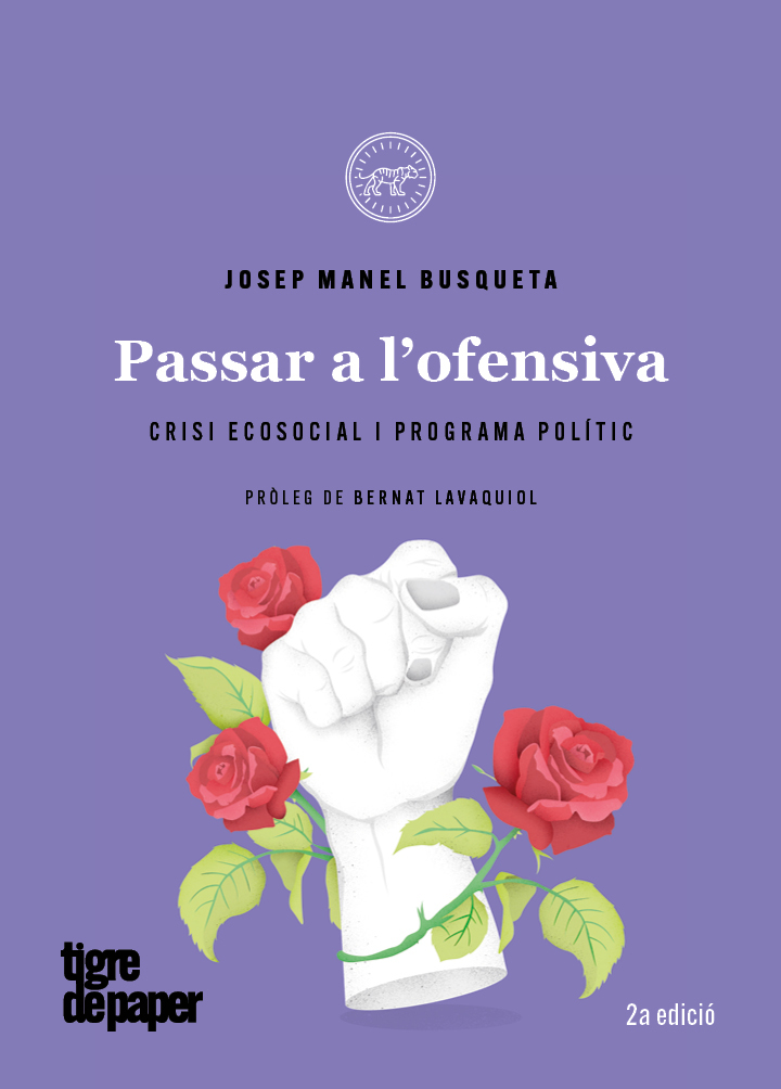 Josep Manel Busqueta: Passar a l'ofensiva (Català language, Tigre de Paper)