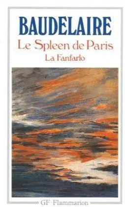 Charles Baudelaire: La Fanfarlo : petits poèmes en prose (French language, 1993, Flammarion)