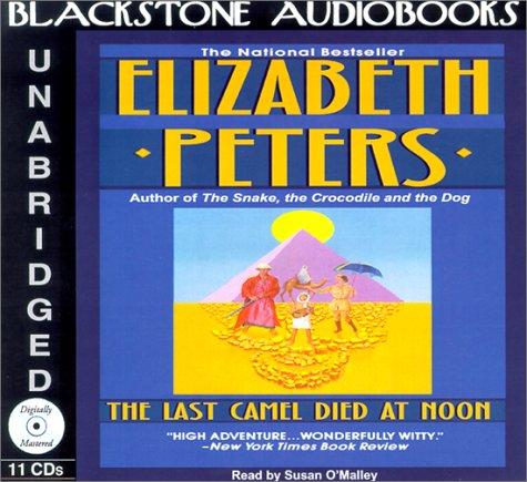 Barbara Mertz: The Last Camel Died at Noon (AudiobookFormat, Blackstone Audiobooks)