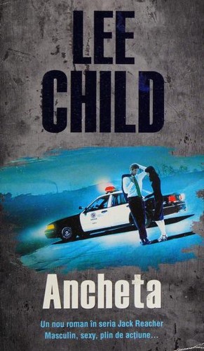 Lee Child: Ancheta (Romanian language, 2012, Editura Litera)