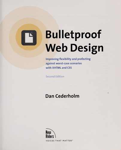 Dan Cederholm: Bulletproof Web design (2008, New Riders)