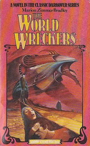 Marion Zimmer Bradley: The World Wreckers (Darkover, #22) (1979)